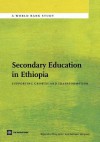 Secondary Education in Ethiopia: Supporting Growth and Transformation - Rajendra Joshi, Adriaan Verspoor