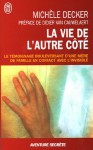 La Vie De L'autre Côté - Michèle Decker, Didier van Cauwelaert