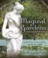 Magical Gardens: Cultivating Soil & Spirit - Patricia Monaghan