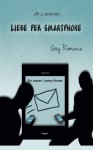 Liebe per Smartphone (Jaysen und Leeroy) - Jill J. Jenkins