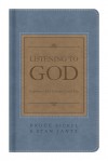 Listening to God: Experience His Presence Every Day - Bruce Bickel, Stan Jantz