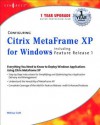 Configuring Citrix Metaframe XP for Windows: Including Feature Release 1 - Chris Broomes, Syngress