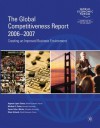 The Global Competitiveness Report 2006-2007 - Xavier Sala i Martín, Michael E. Porter, Klaus Schwab, Augusto Lopez-Claros