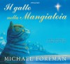 Il gatto nella mangiatoia - Michael Foreman, Sara Saorin