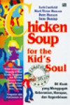 Chicken Soup for the Kid's Soul (Soft Cover) - Jack Canfield, Patty Hansen