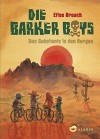 Die Barker Boys. Band 1: Das Geheimnis in den Bergen - Elise Broach, Frank Böhmert