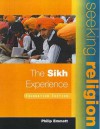 The Sikh Experience - Mel Thompson, Jan Thompson