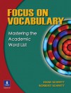 Focus on Vocabulary: Mastering the Academic Word List - Diane Schmitt, Norbert Schmitt