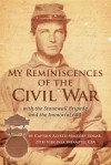 My Reminiscences of the Civil War: With the Stonewall Brigade and the Immortal 600 - Alfred Mallory Edgar
