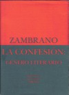 La confesión: Género literario - María Zambrano