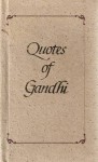 Quotes of Gandhi - Mahatma Gandhi