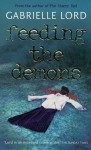 Feeding the Demons by Gabrielle Lord (6-Apr-2000) Paperback - Gabrielle Lord