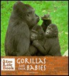 Gorillas and Their Babies - Marianne Johnston