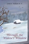 Through The Widows Window - Linda E. Williams