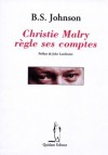 Christie Malry Règle Ses Comptes - B.S. Johnson