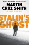 Stalin's Ghost - Martin Cruz Smith