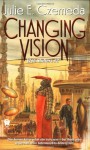 Changing Vision - Julie E. Czerneda