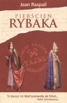 Pierścień Rybaka - Jean Raspail