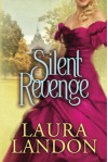 Silent Revenge - Laura Landon