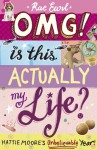 OMG! Is This Actually My Life? - Rae Earl