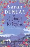 A Single To Rome - Sarah Duncan