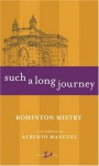 Such a Long Journey - Rohinton Mistry, Alberto Manguel