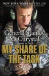 My Share of the Task: A Memoir - Stanley McChrystal