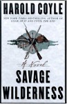 Savage Wilderness - Harold Coyle