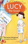 Lucy The Good - Marianne Musgrove, Cheryl Orsini