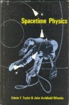 Spacetime Physics - Edwin F. Taylor, John Archibald Wheeler