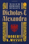 Nicholas and Alexandra - Robert K. Massie