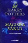 Harry Potters magiska värld - David Colbert, Björn B. Jakobsson