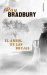 El arbol de las brujas - Ray Bradbury, Matilde Horne