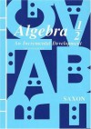 Algebra 1/2: An Incremental Development, Second Edition - Saxon Publishers