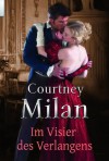 Im Visier des Verlangens (German Edition) - Courtney Milan, Traudi Perlinger