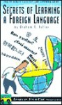 Secrets of Learning a Foreign Language [With Listening Guide] - Graham E. Fuller, Graham Fuller