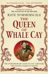 The Queen of Whale Cay - Kate Summerscale