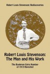 Robert Louis Stevenson: The Man and His Work - The Bookman Extra Number of 1913 Revisited - Neil Munro, S.R. Crockett