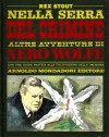 Nella serra del crimine. Altre avventure di Nero Wolfe - Rex Stout