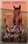 Nobody's Horse (Abby Lovitt, #1) - Jane Smiley