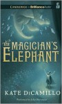 The Magician's Elephant - Juliet Stevenson, Kate DiCamillo