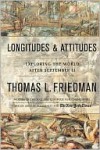 Longitudes and Attitudes: The World in the Age of Terrorism - Thomas L. Friedman