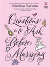 Questions to Ask Before Marrying (Red Dress Ink Novels) - Melissa Senate