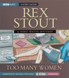 Too Many Women: A Nero Wolfe Mystery - Rex Stout, Michael Prichard