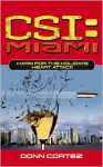 Heart Attack (CSI: Miami, Book 6) - Donn Cortez