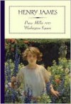 Daisy Miller and Washington Square - Henry James, Jennie A. Kassanoff