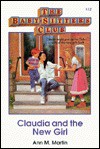 Claudia and the New Girl (The Baby-Sitters Club, #12) - Ann M. Martin