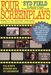 Four Screenplays: Studies in the American Screenplay - Syd Field