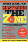 Mastering The Zone - Barry Sears