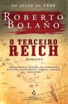 O Terceiro Reich - Roberto Bolaño, Cristina Rodriguez, Artur Guerra